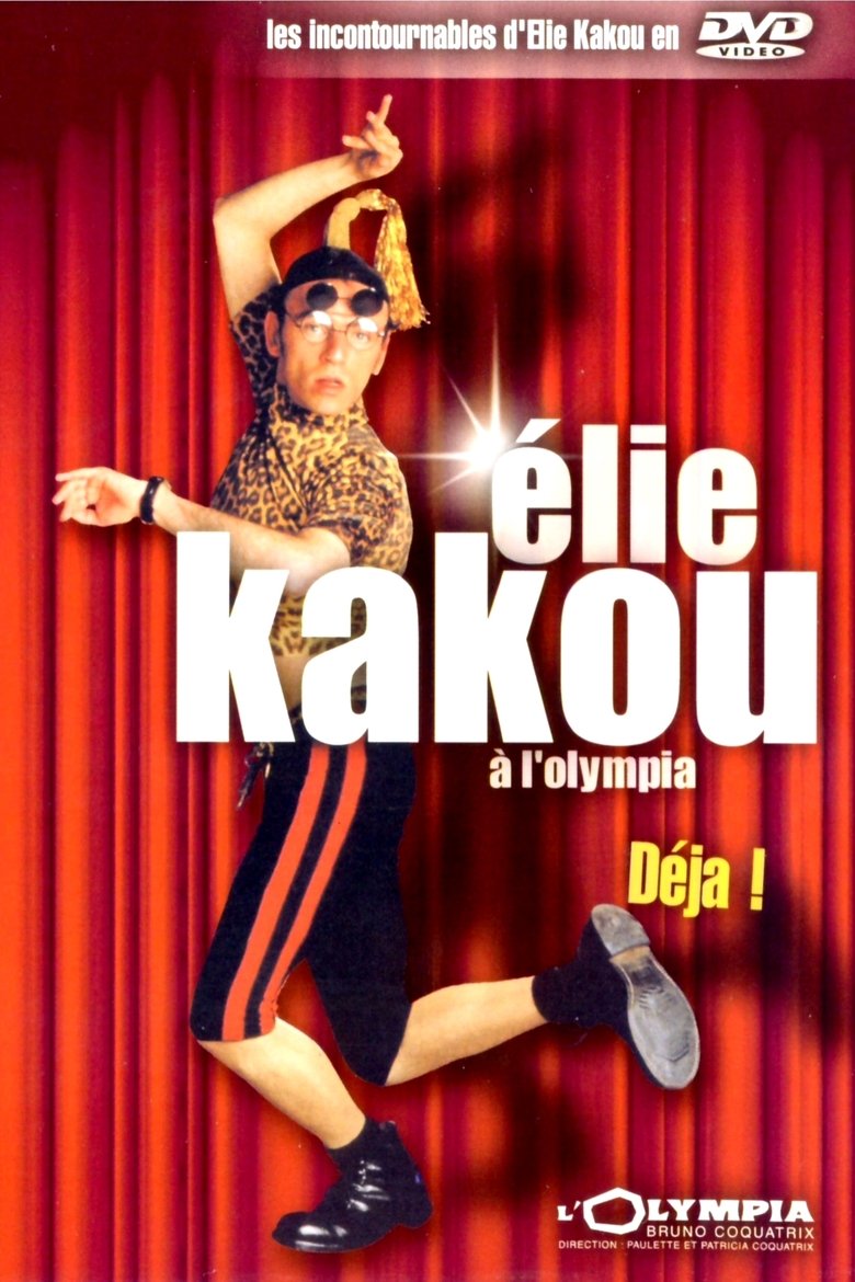 Élie Kakou à l'Olympia : Déjà ! Poster of Élie Kakou à l'Olympia : Déjà !