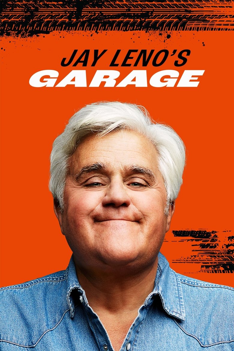 Cast and Crew in Jay Leno's Garage - All Play and No Work (Season 5 - Episode 16) - All Play and No Work Poster of Cast and Crew in Jay Leno's Garage - All Play and No Work (Season 5 - Episode 16) - All Play and No Work
