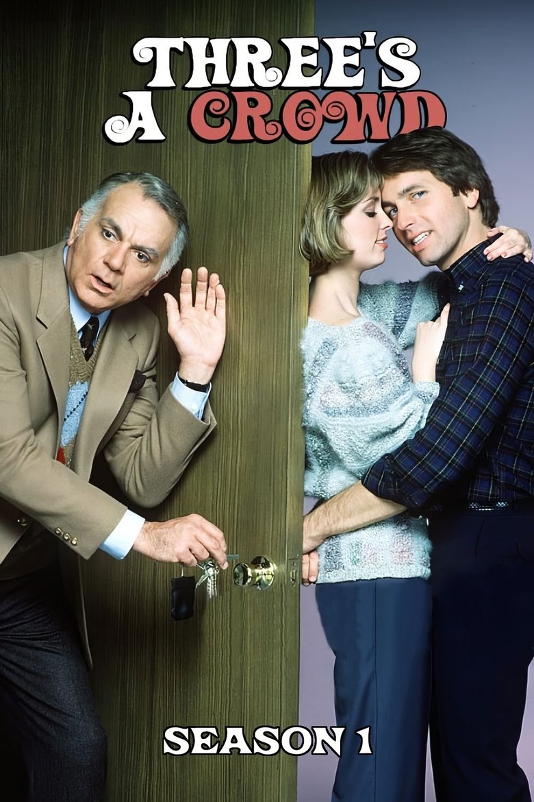 Episodes in Three's A Crowd - Season 1 - Season 1 Poster of Episodes in Three's A Crowd - Season 1 - Season 1