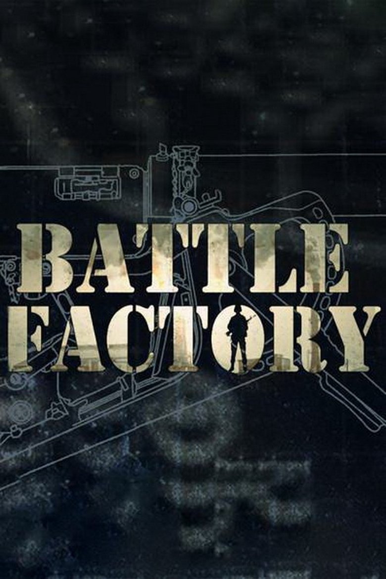 Episodes in Battle Factory - Season 1 - Season 1 Poster of Episodes in Battle Factory - Season 1 - Season 1