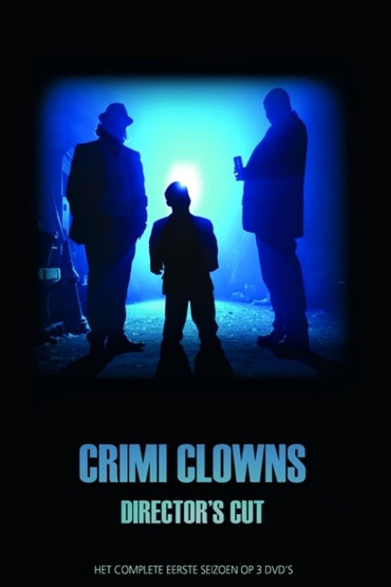 Episodes in Crimi Clowns - Season 1 - Season 1 Poster of Episodes in Crimi Clowns - Season 1 - Season 1