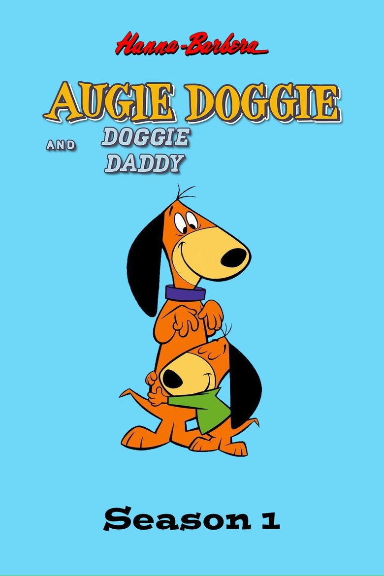 Episodes in Augie Doggie And Doggie Daddy - Season 1 - Season 1 Poster of Episodes in Augie Doggie And Doggie Daddy - Season 1 - Season 1
