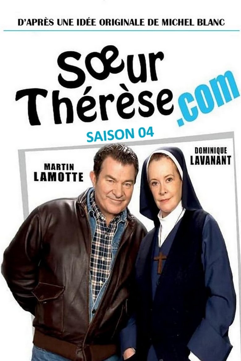 Episodes in Sœur Thérèse.com - Season 4 - Season 4 Poster of Episodes in Sœur Thérèse.com - Season 4 - Season 4