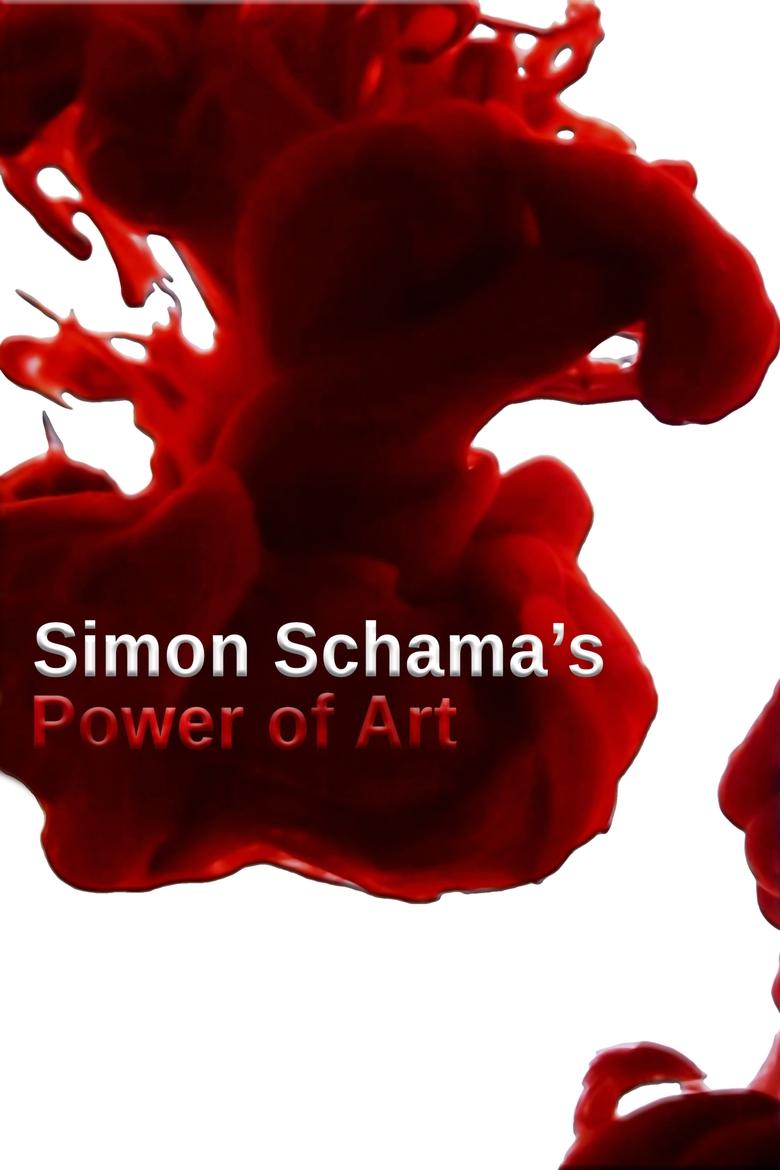 Episodes in Simon Schama's Power Of Art - Season 1 - Season 1 Poster of Episodes in Simon Schama's Power Of Art - Season 1 - Season 1