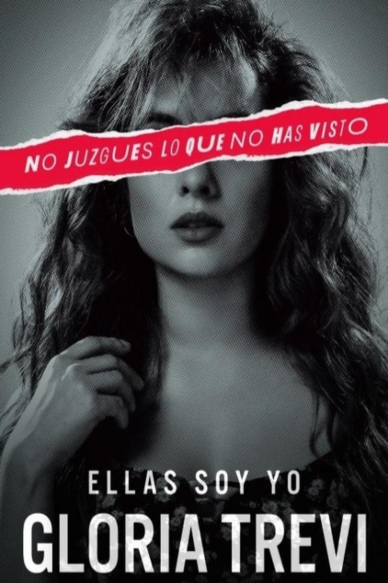 Gloria Trevi: Ellas soy yo Poster of Gloria Trevi: Ellas soy yo