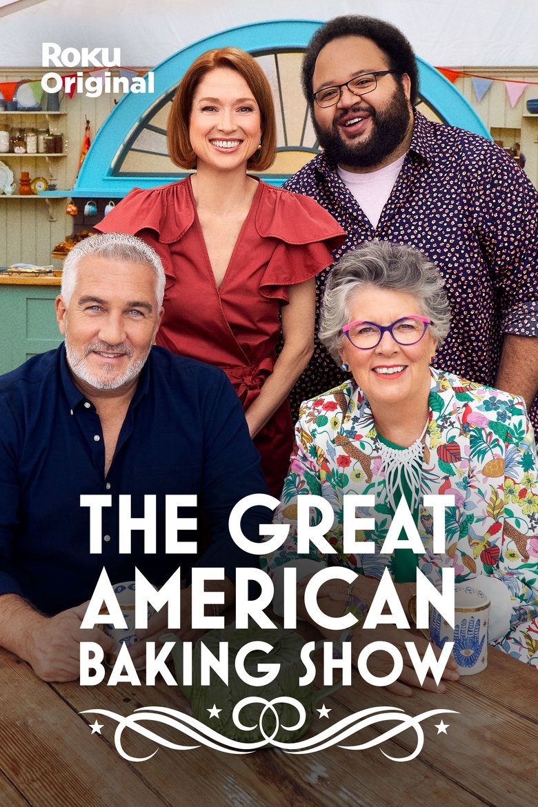 Episodes in The Great American Baking Show - Season 1 - Season 1 Poster of Episodes in The Great American Baking Show - Season 1 - Season 1