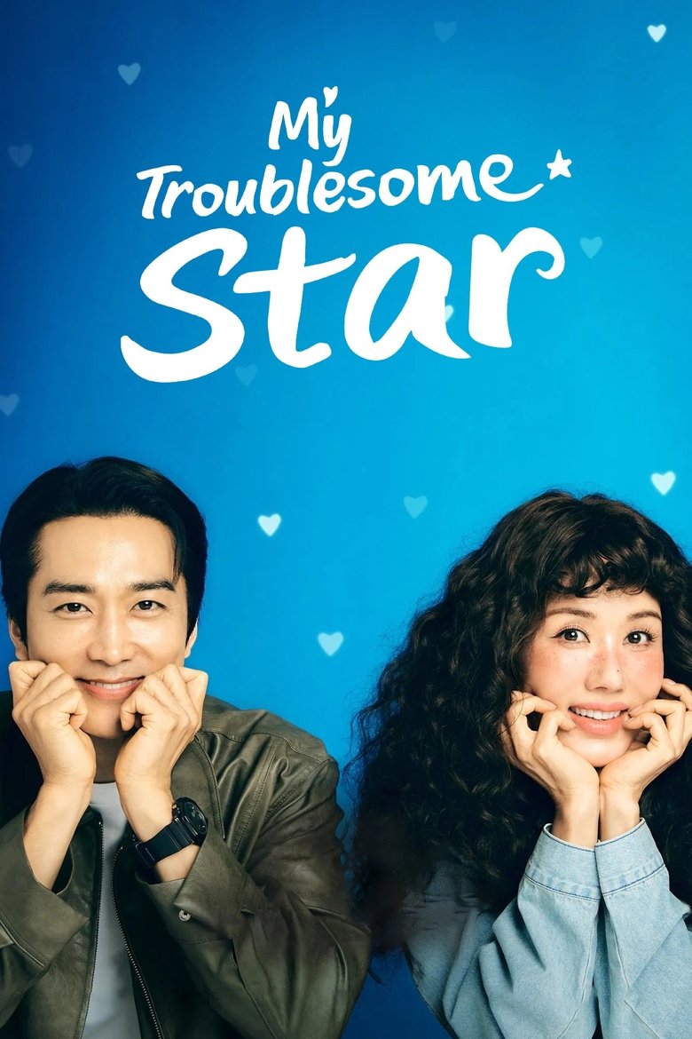 My Troublesome Star Poster of My Troublesome Star