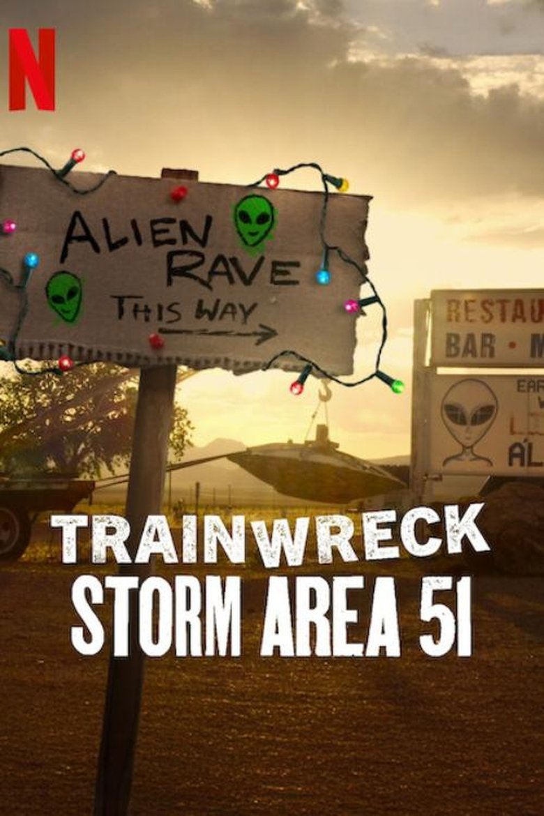 Episodes in Trainwreck Storm Area 51 - Miniseries - Miniseries Poster of Episodes in Trainwreck Storm Area 51 - Miniseries - Miniseries