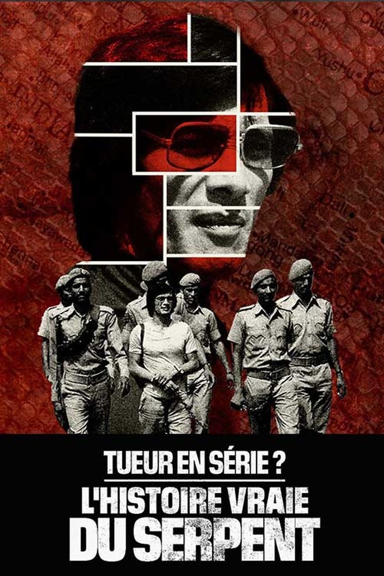 Tueur en série ? L'histoire vraie du Serpent Poster of Tueur en série ? L'histoire vraie du Serpent