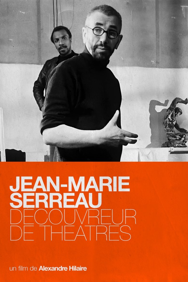 Jean-Marie Serreau, découvreur de théâtres Poster of Jean-Marie Serreau, découvreur de théâtres