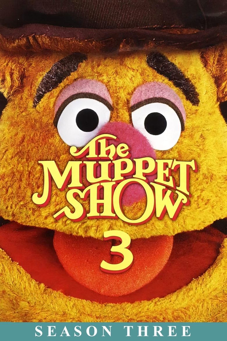 Episodes in The Muppet Show - Season 3 - Season 3 Poster of Episodes in The Muppet Show - Season 3 - Season 3