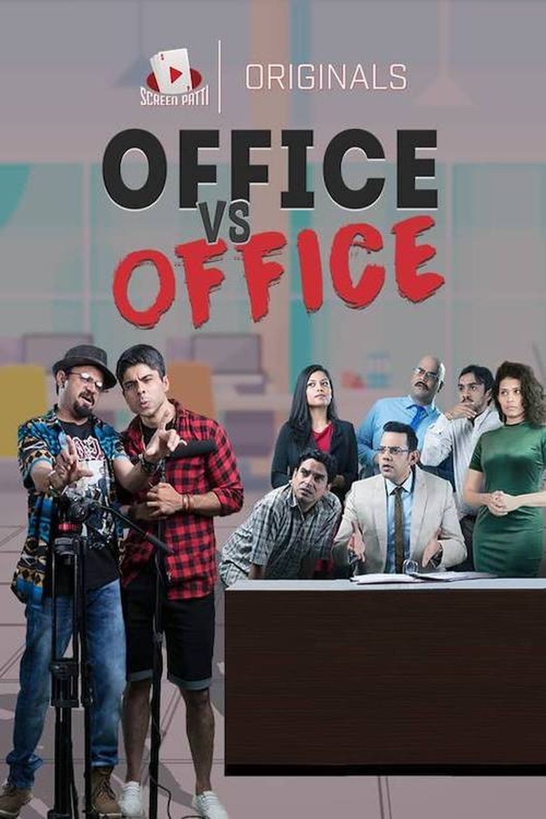 Cast and Crew in Office Vs. Office - Kyuki Main INDIAN Hoon (Season 1 - Episode 6) - Kyuki Main INDIAN Hoon Poster of Cast and Crew in Office Vs. Office - Kyuki Main INDIAN Hoon (Season 1 - Episode 6) - Kyuki Main INDIAN Hoon