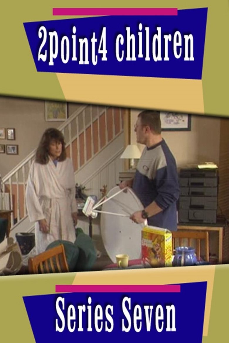 Episodes in 2Point4 Children - Series 7 - Series 7 Poster of Episodes in 2Point4 Children - Series 7 - Series 7