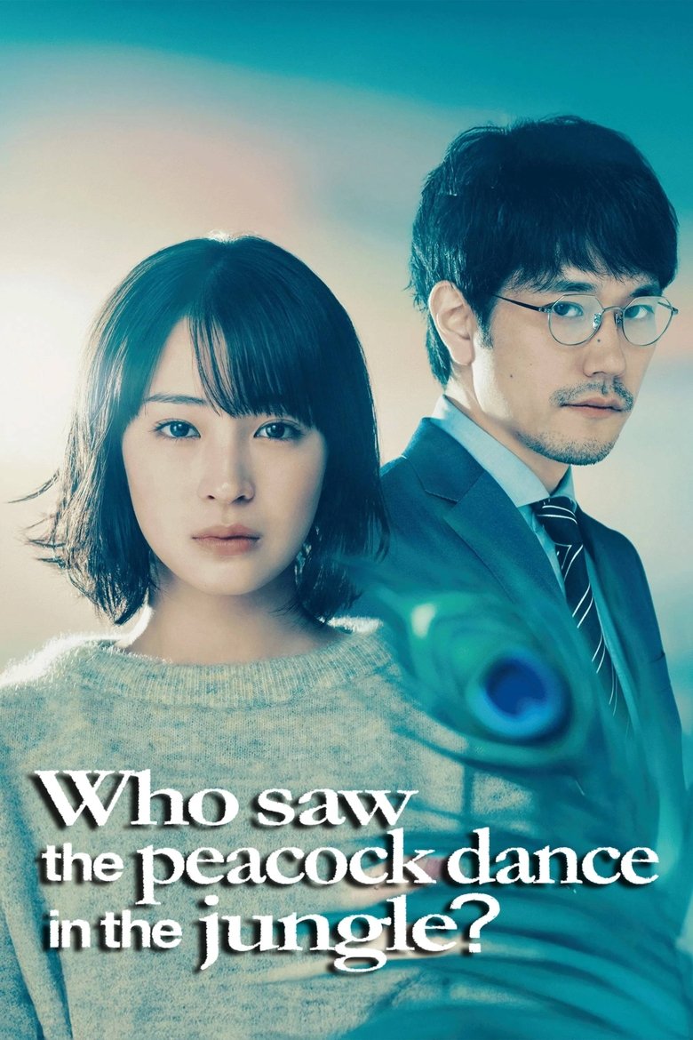 Cast and Crew in Who Saw The Peacock Dance In The Jungle? - Episode 9 (Season 1 - Episode 9) - Episode 9 Poster of Cast and Crew in Who Saw The Peacock Dance In The Jungle? - Episode 9 (Season 1 - Episode 9) - Episode 9