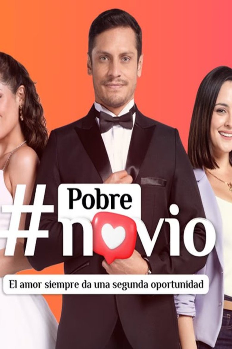 Pobre Novio Poster of Pobre Novio
