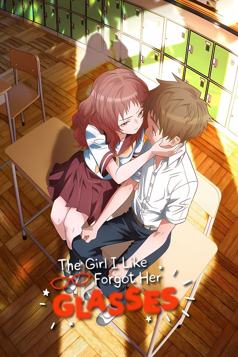 The Girl I Like Forgot Her Glasses Poster of The Girl I Like Forgot Her Glasses