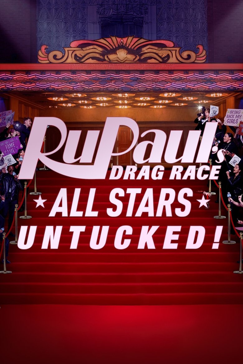 Episodes in RuPaul's Drag Race All Stars UNTUCKED - Season 5 - Season 5 Poster of Episodes in RuPaul's Drag Race All Stars UNTUCKED - Season 5 - Season 5