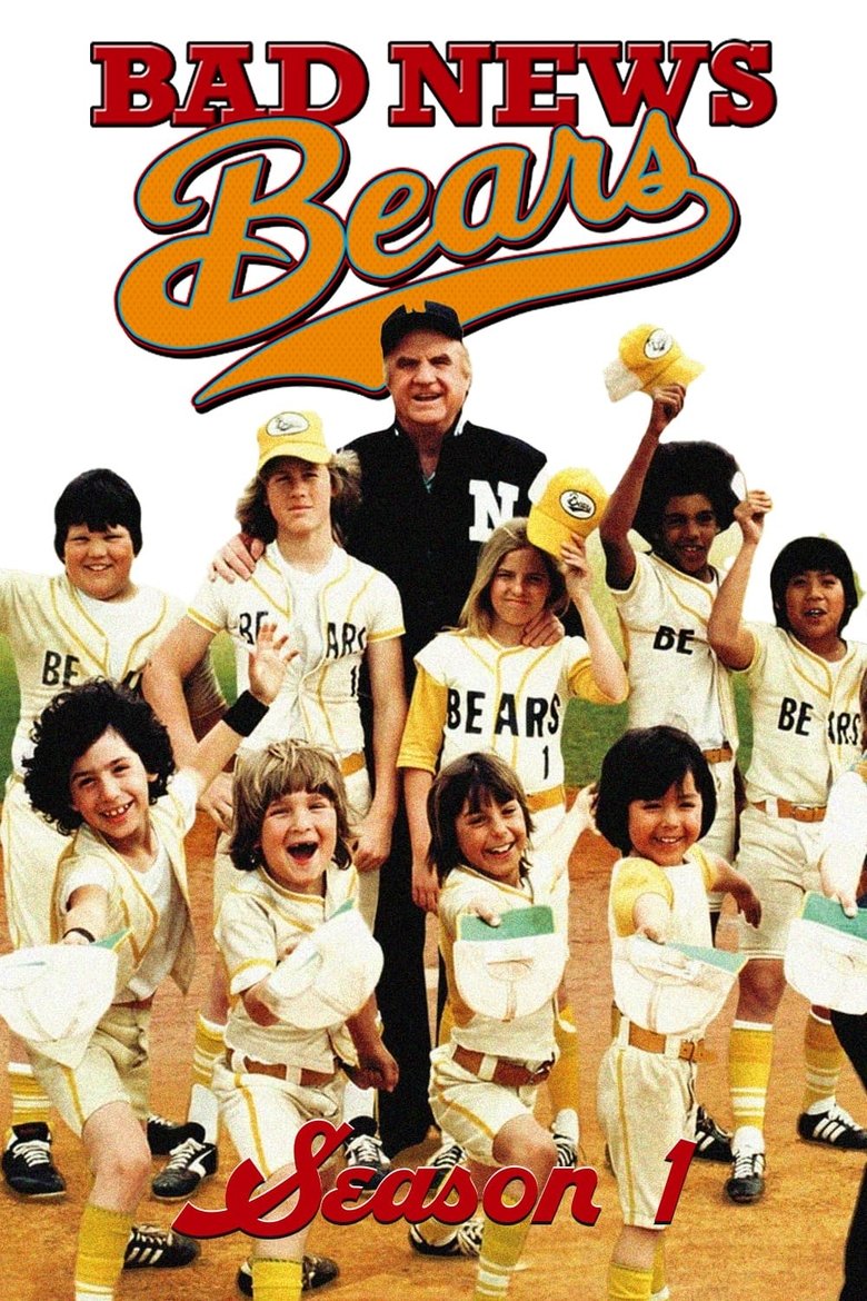 Episodes in The Bad News Bears - Season 1 - Season 1 Poster of Episodes in The Bad News Bears - Season 1 - Season 1