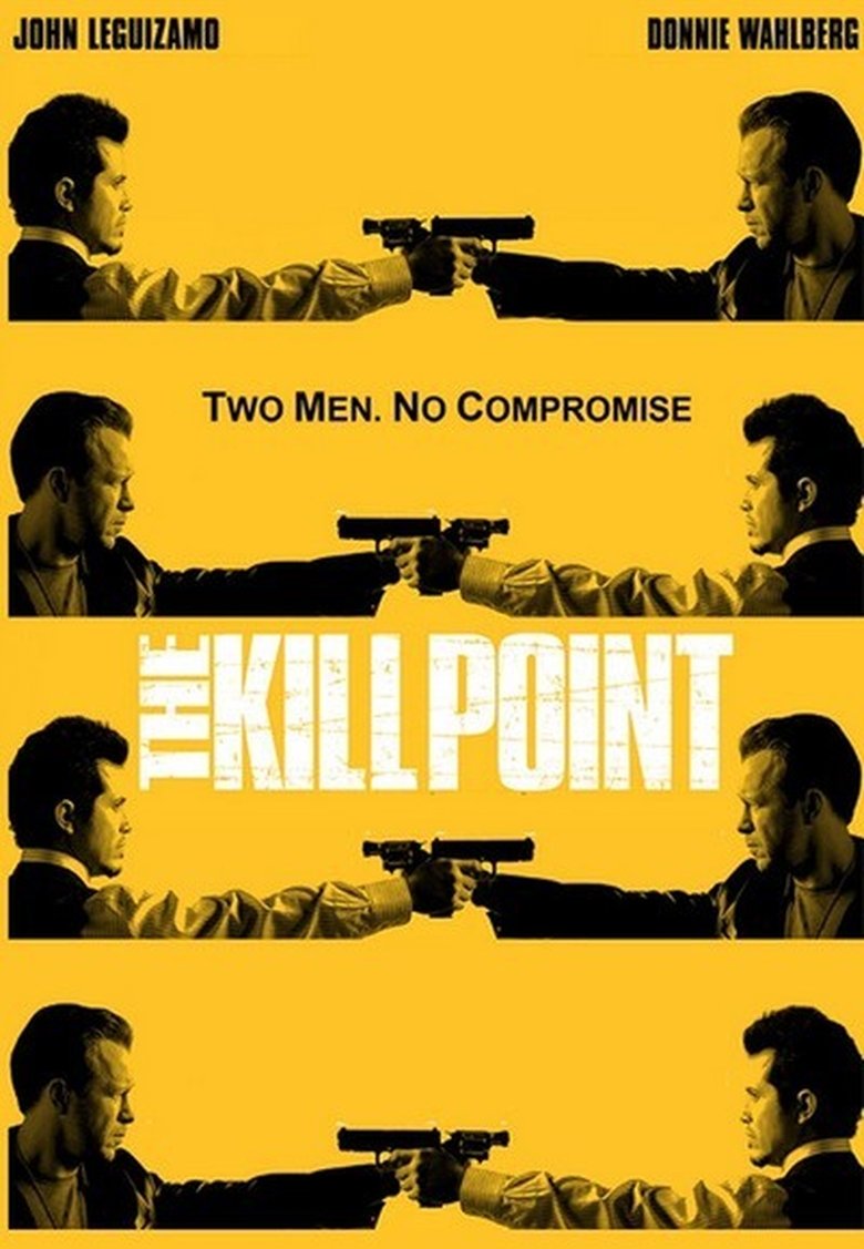 Episodes in The Kill Point - Season 1 - Season 1 Poster of Episodes in The Kill Point - Season 1 - Season 1