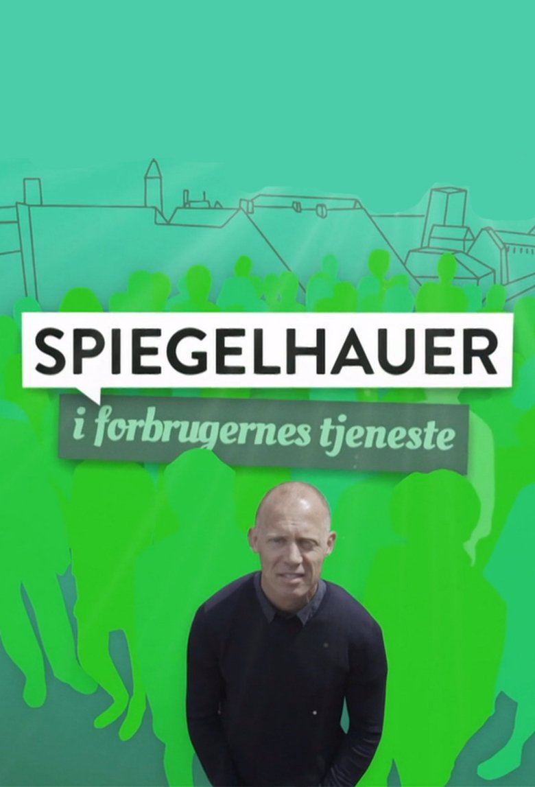 Spiegelhauer i forbrugernes tjeneste Poster of Spiegelhauer i forbrugernes tjeneste