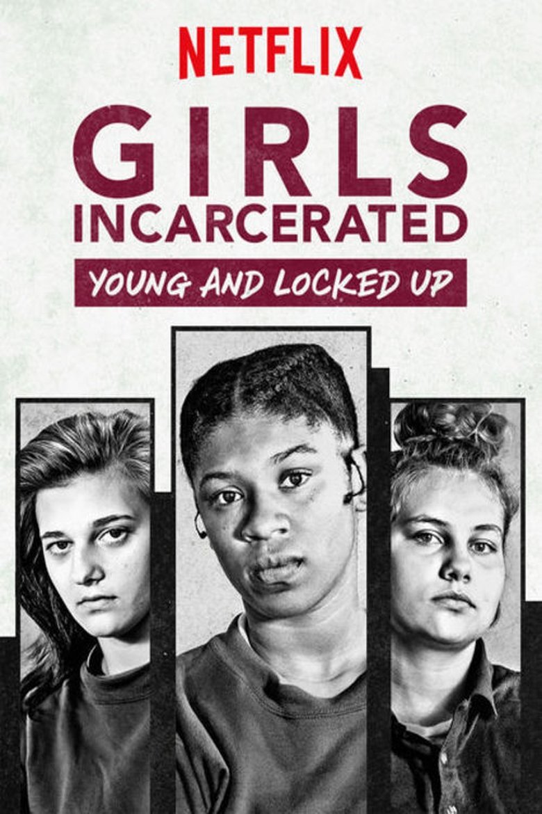 Episodes in Girls Incarcerated - Season 1 - Season 1 Poster of Episodes in Girls Incarcerated - Season 1 - Season 1