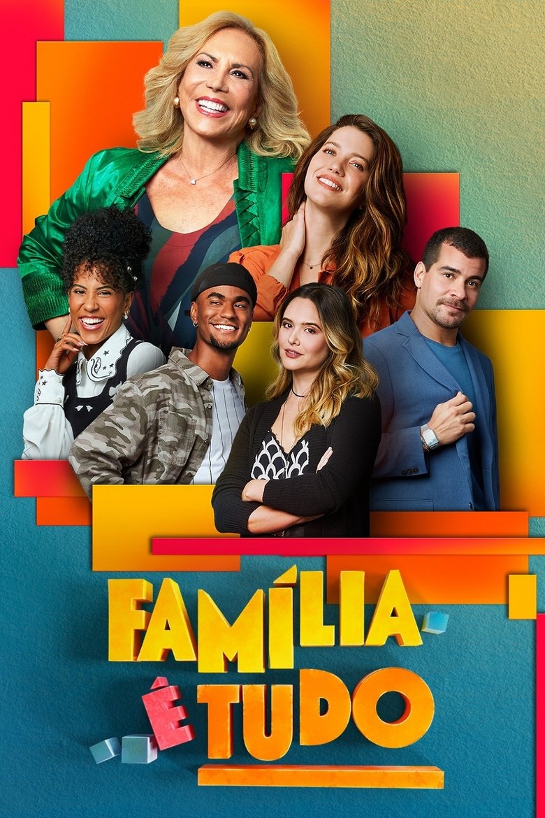 Família é Tudo Poster of Família é Tudo