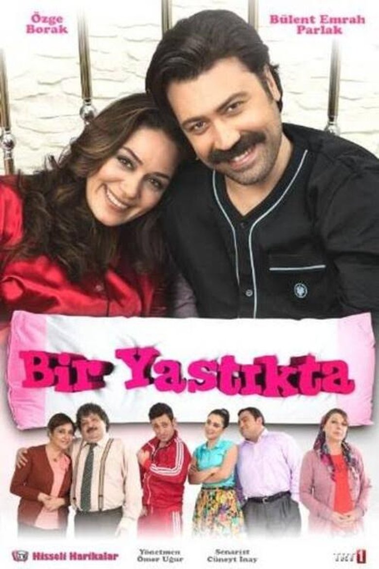 Bir Yastıkta Poster of Bir Yastıkta