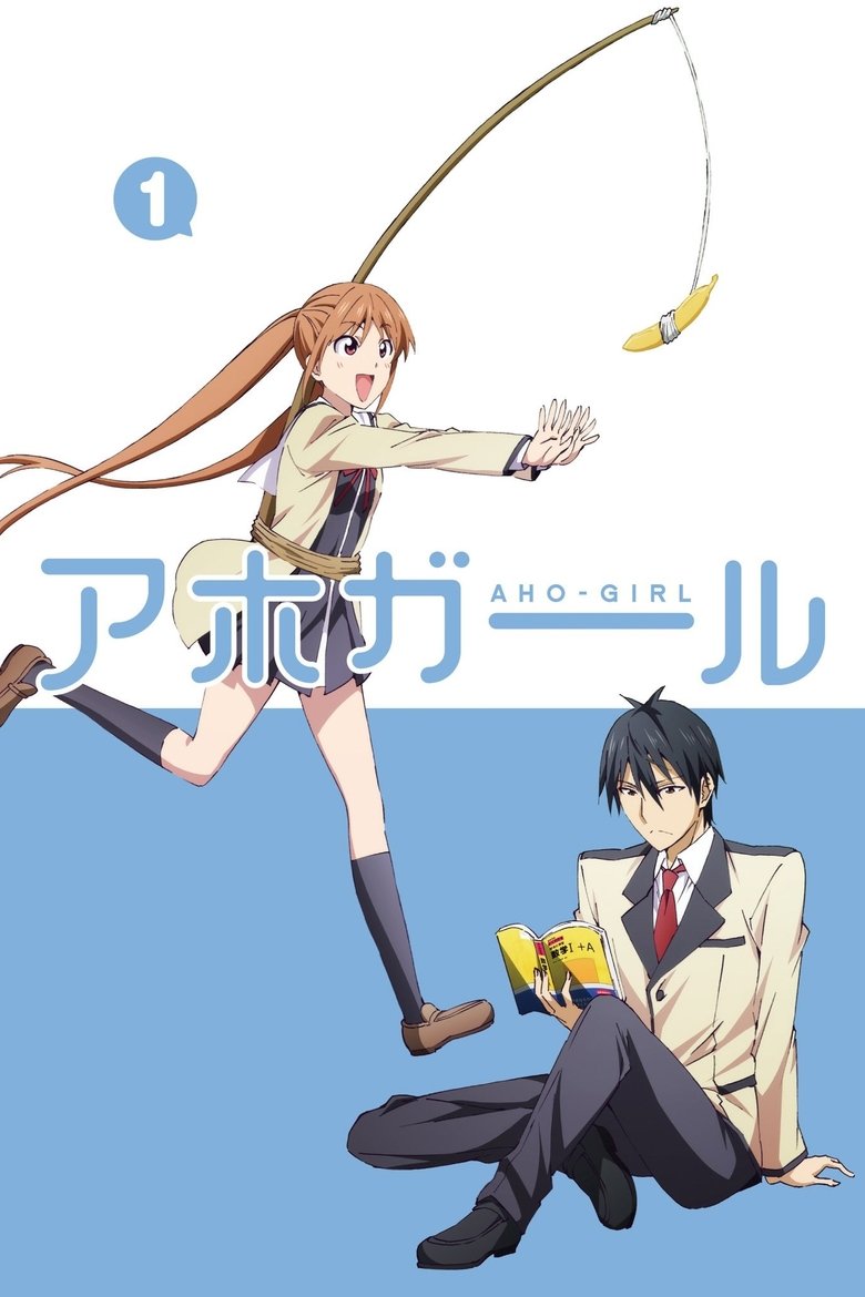 Cast and Crew in AHO GIRL - Festival! Aho Girl! (Season 1 - Episode 9) - Festival! Aho Girl! Poster of Cast and Crew in AHO GIRL - Festival! Aho Girl! (Season 1 - Episode 9) - Festival! Aho Girl!