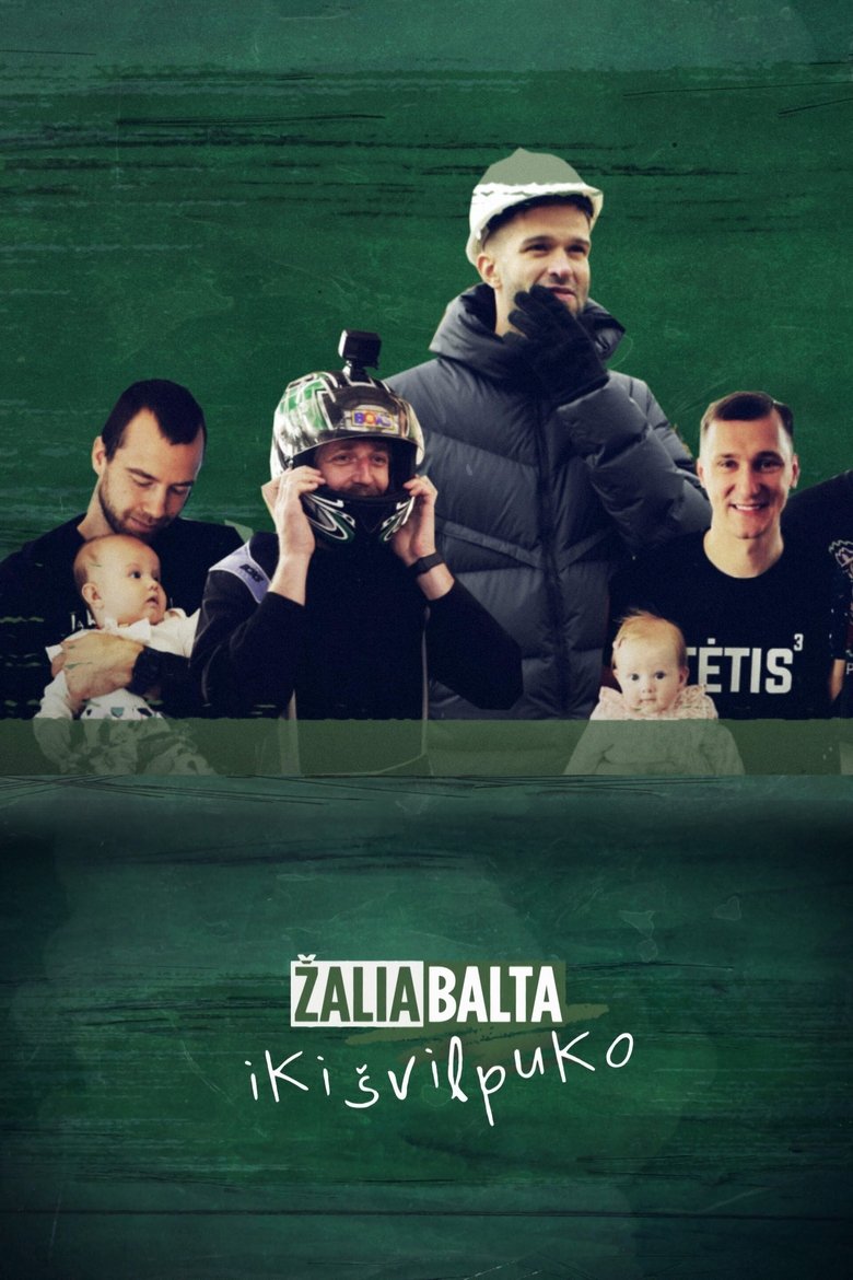 Žalia balta. Iki švilpuko Poster of Žalia balta. Iki švilpuko