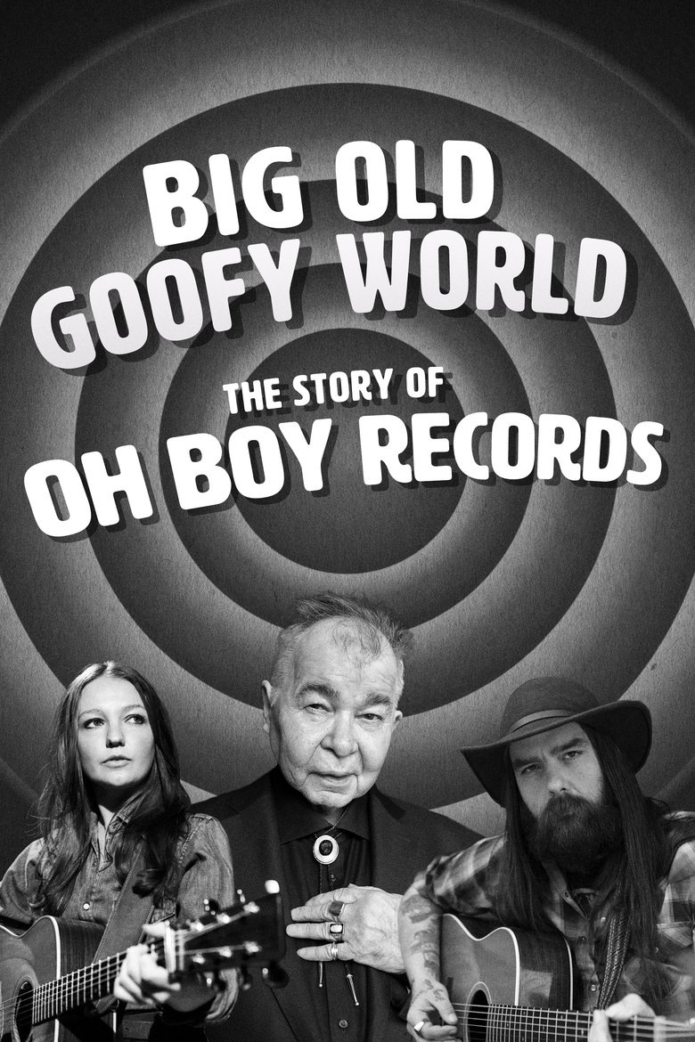 Big Old Goofy World: The Story of Oh Boy Records Poster of Big Old Goofy World: The Story of Oh Boy Records