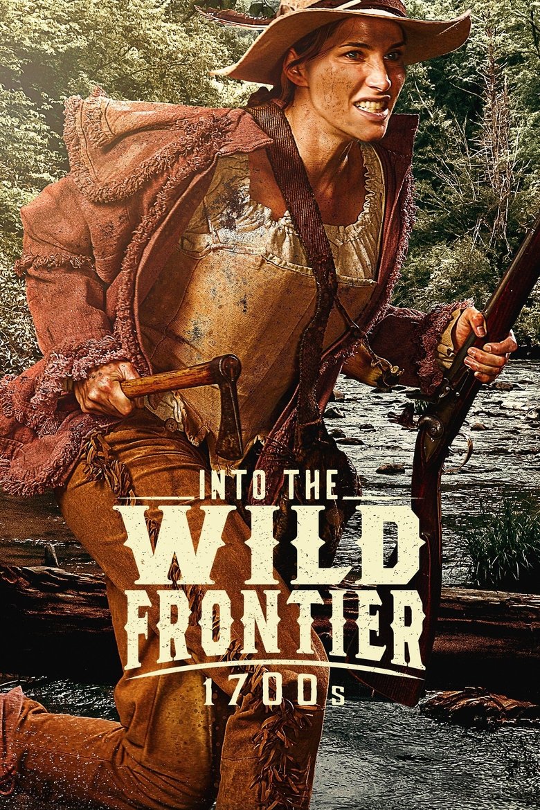 Episodes in Into The Wild Frontier - Season 3 - Season 3 Poster of Episodes in Into The Wild Frontier - Season 3 - Season 3