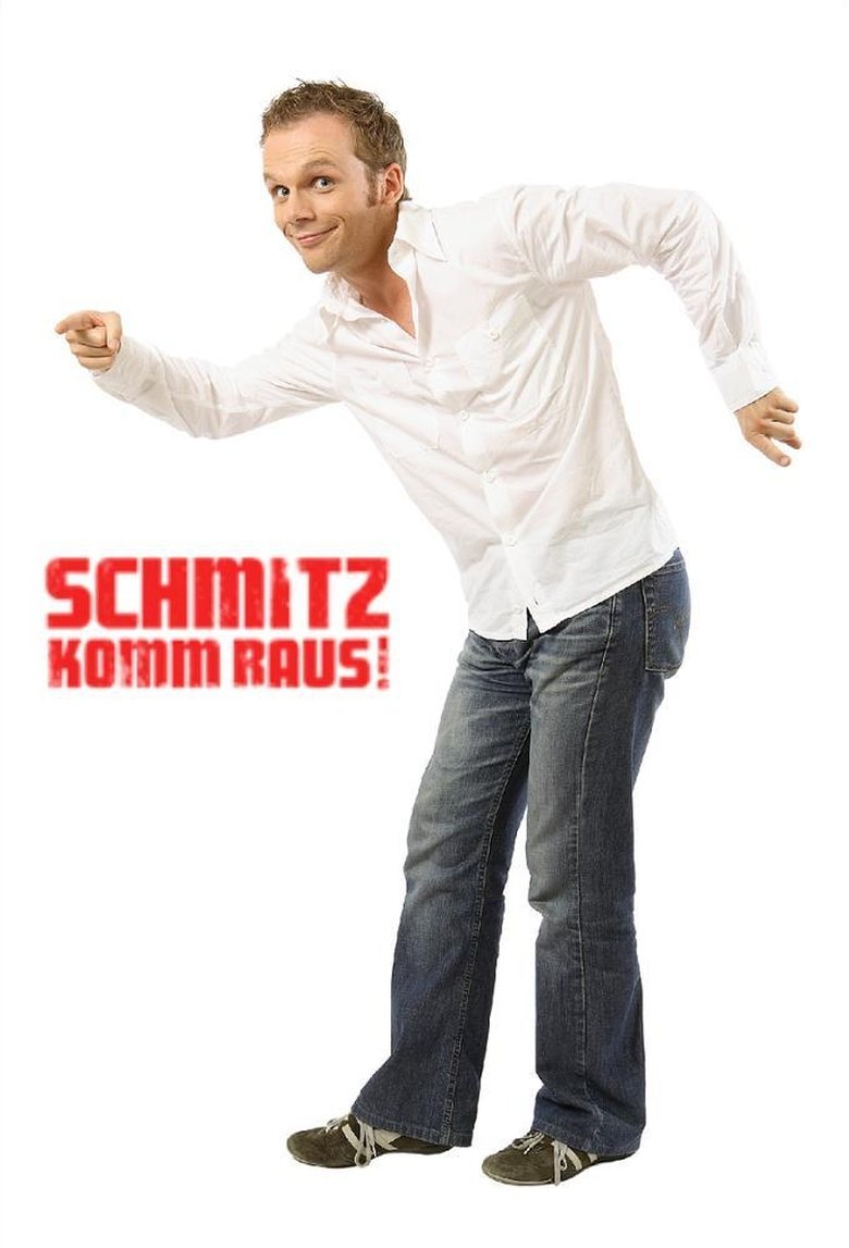 Schmitz komm raus! Poster of Schmitz komm raus!
