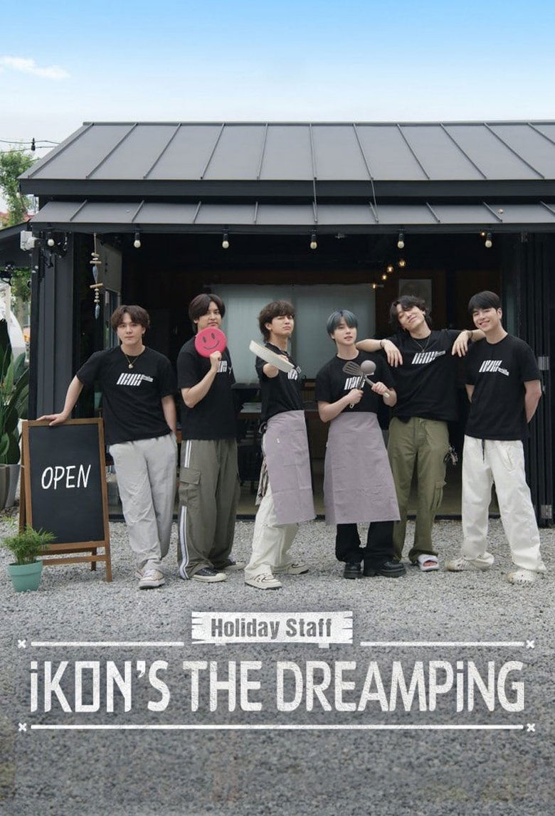 Holiday Staff: iKON's The DreamPing Poster of Holiday Staff: iKON's The DreamPing