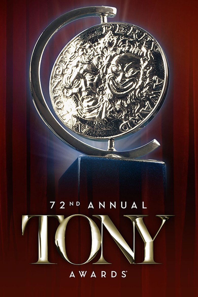 Cast and Crew in Tony Awards - The 72nd Annual Tony Awards (Season 56 - Episode 1) - The 72nd Annual Tony Awards Poster of Cast and Crew in Tony Awards - The 72nd Annual Tony Awards (Season 56 - Episode 1) - The 72nd Annual Tony Awards