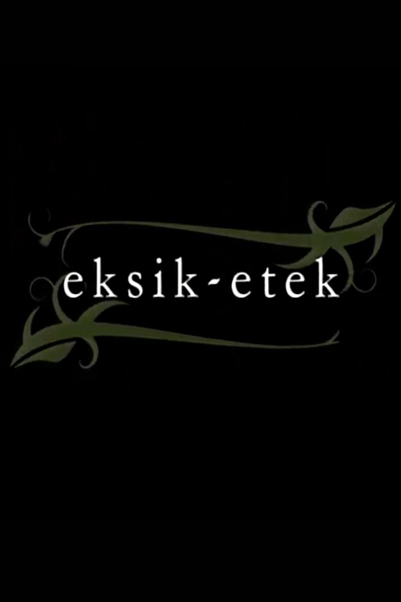Eksik Etek Poster of Eksik Etek