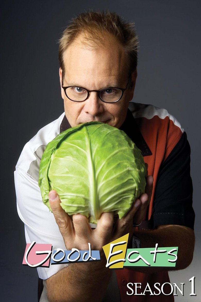 Episodes in Good Eats - Season 1 - Season 1 Poster of Episodes in Good Eats - Season 1 - Season 1