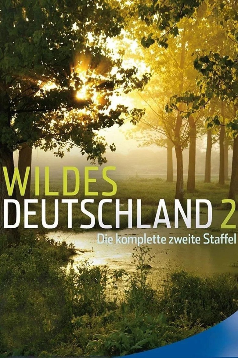 Cast and Crew in Wild Germany - The Bavarian Forest (Season 2 - Episode 5) - The Bavarian Forest Poster of Cast and Crew in Wild Germany - The Bavarian Forest (Season 2 - Episode 5) - The Bavarian Forest