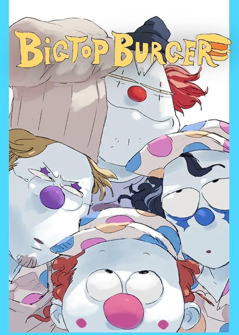 Bigtop Burger Poster of Bigtop Burger