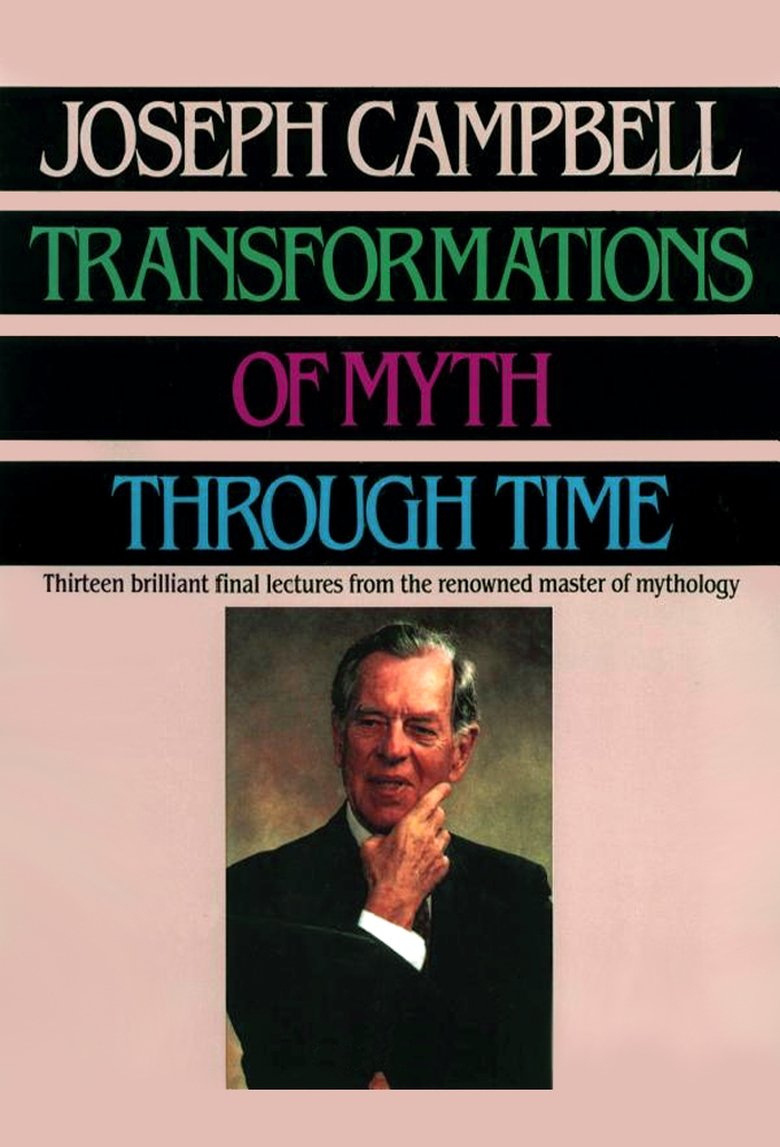 Transformations of Myth Through Time Poster of Transformations of Myth Through Time