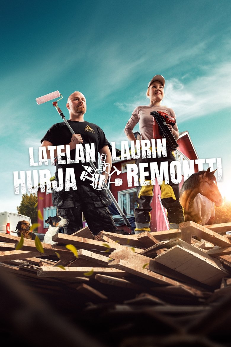 Latelan Laurin hurja remontti Poster of Latelan Laurin hurja remontti