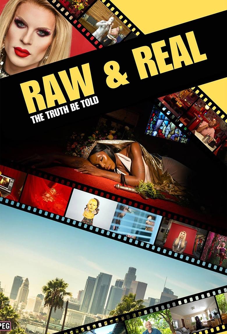 Raw & Real: The Truth Be Told Poster of Raw & Real: The Truth Be Told