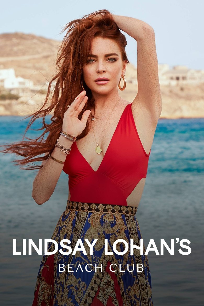 Episodes in Lindsay Lohan's Beach Club - Season 1 - Season 1 Poster of Episodes in Lindsay Lohan's Beach Club - Season 1 - Season 1