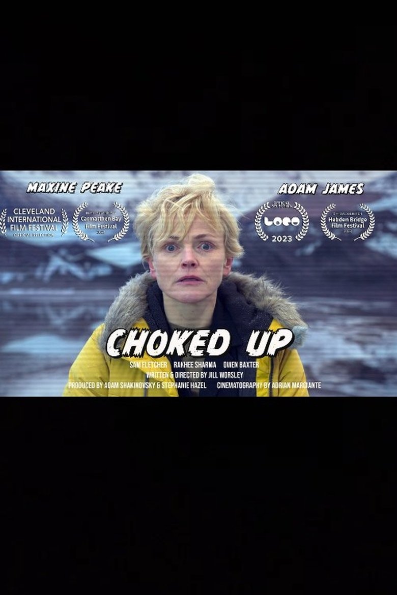 Choked Up Poster of Choked Up