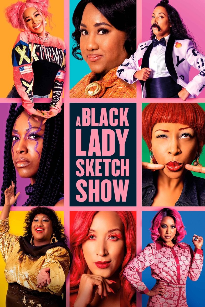 Episodes in A Black Lady Sketch Show - Season 3 - Season 3 Poster of Episodes in A Black Lady Sketch Show - Season 3 - Season 3