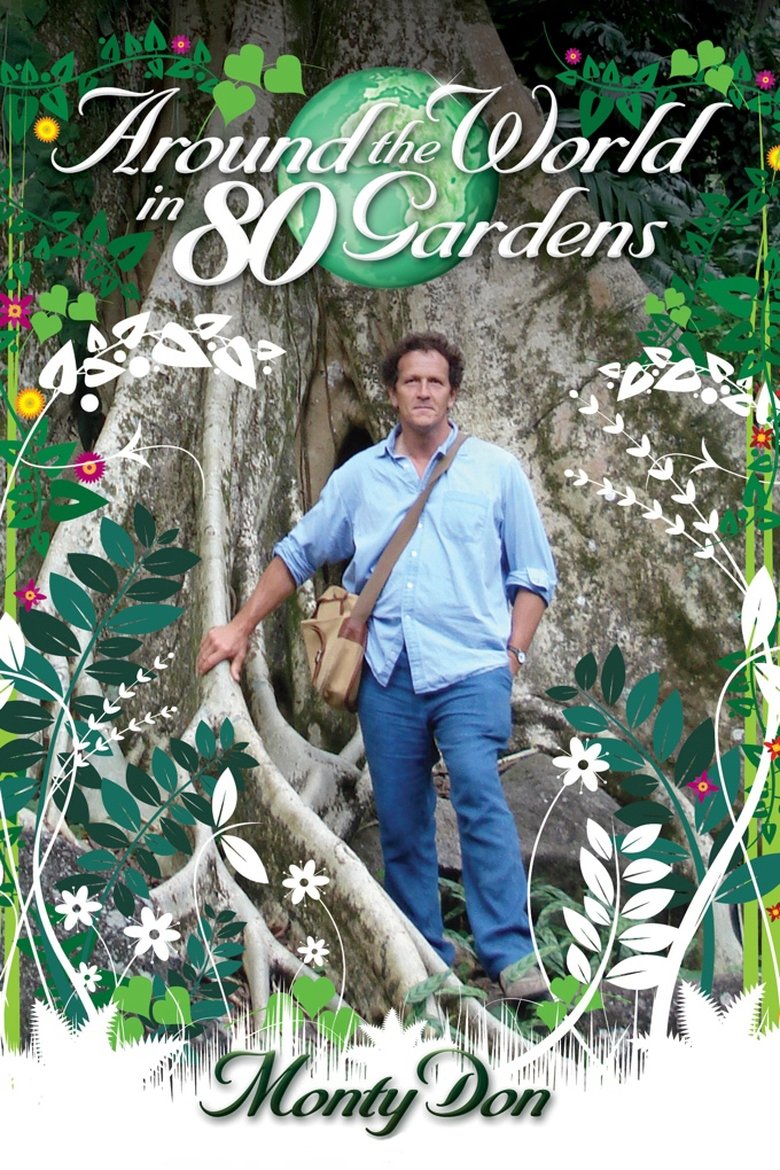 Episodes in Around The World In 80 Gardens - Season 1 - Season 1 Poster of Episodes in Around The World In 80 Gardens - Season 1 - Season 1