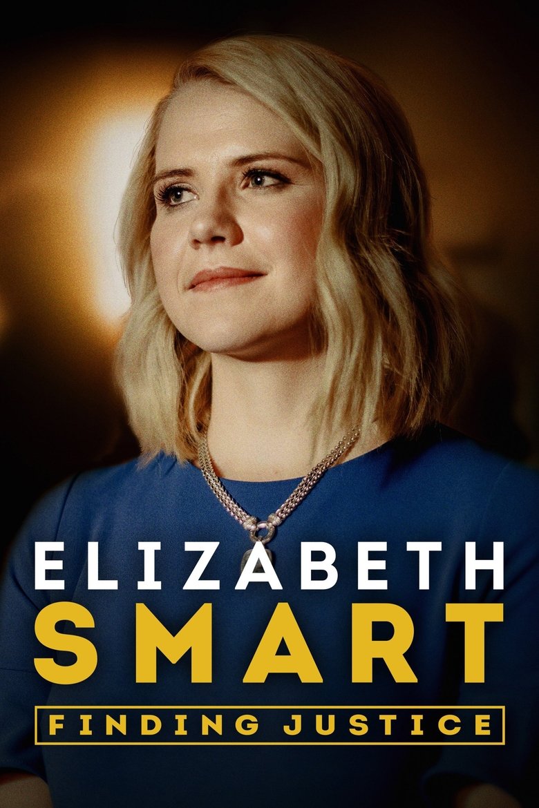 Elizabeth Smart: Finding Justice Poster of Elizabeth Smart: Finding Justice