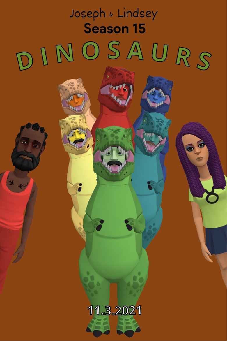 Episodes in Joseph & Lindsey - Dinosaurs - Dinosaurs Poster of Episodes in Joseph & Lindsey - Dinosaurs - Dinosaurs