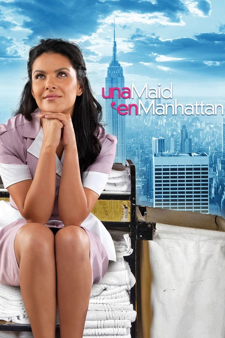 Episodes in Una Maid En Manhattan - Season 1 - Season 1 Poster of Episodes in Una Maid En Manhattan - Season 1 - Season 1