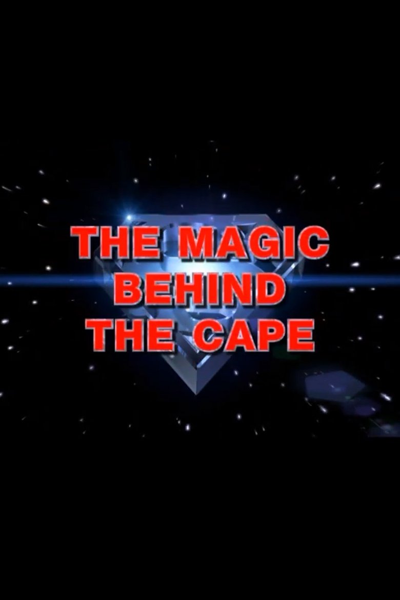 The Magic Behind the Cape Poster of The Magic Behind the Cape