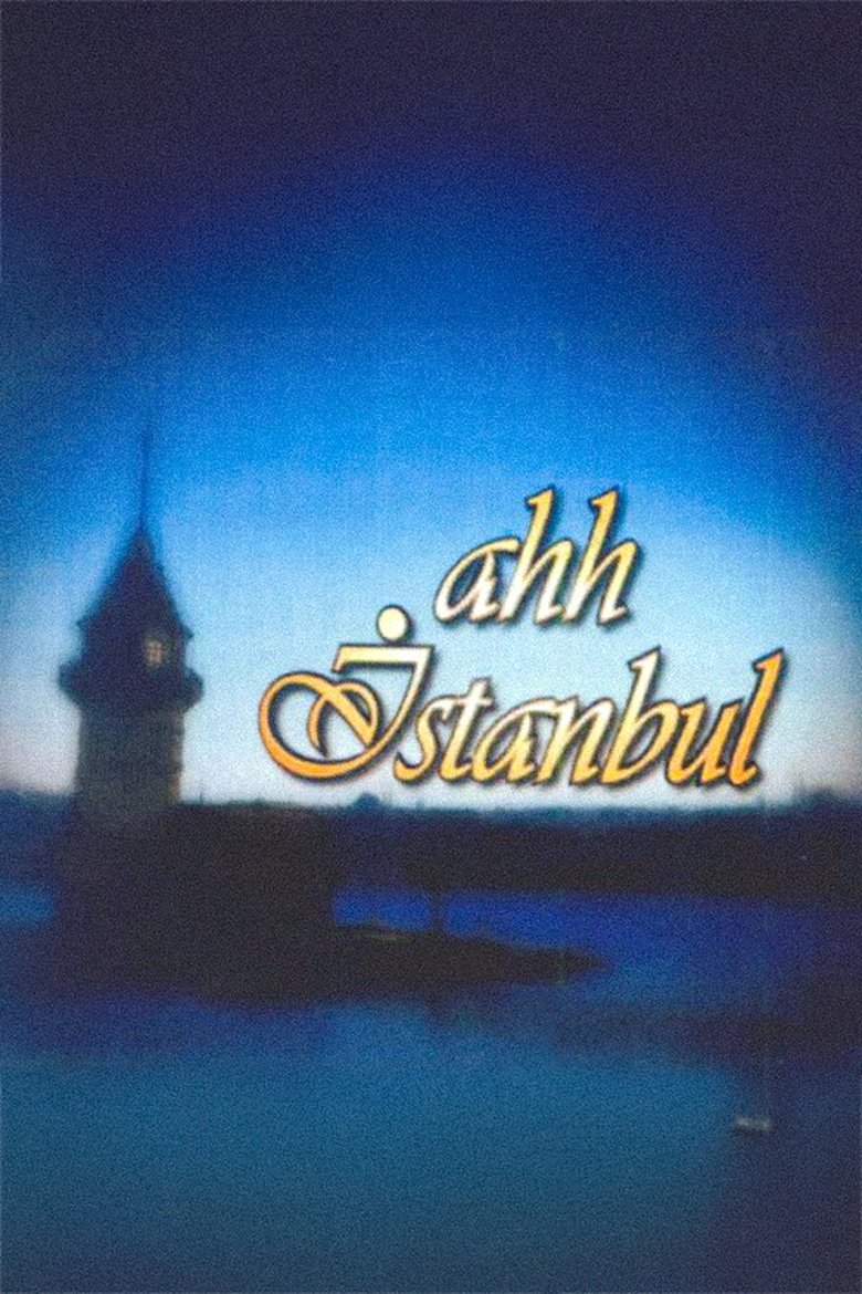 Ahh İstanbul Poster of Ahh İstanbul